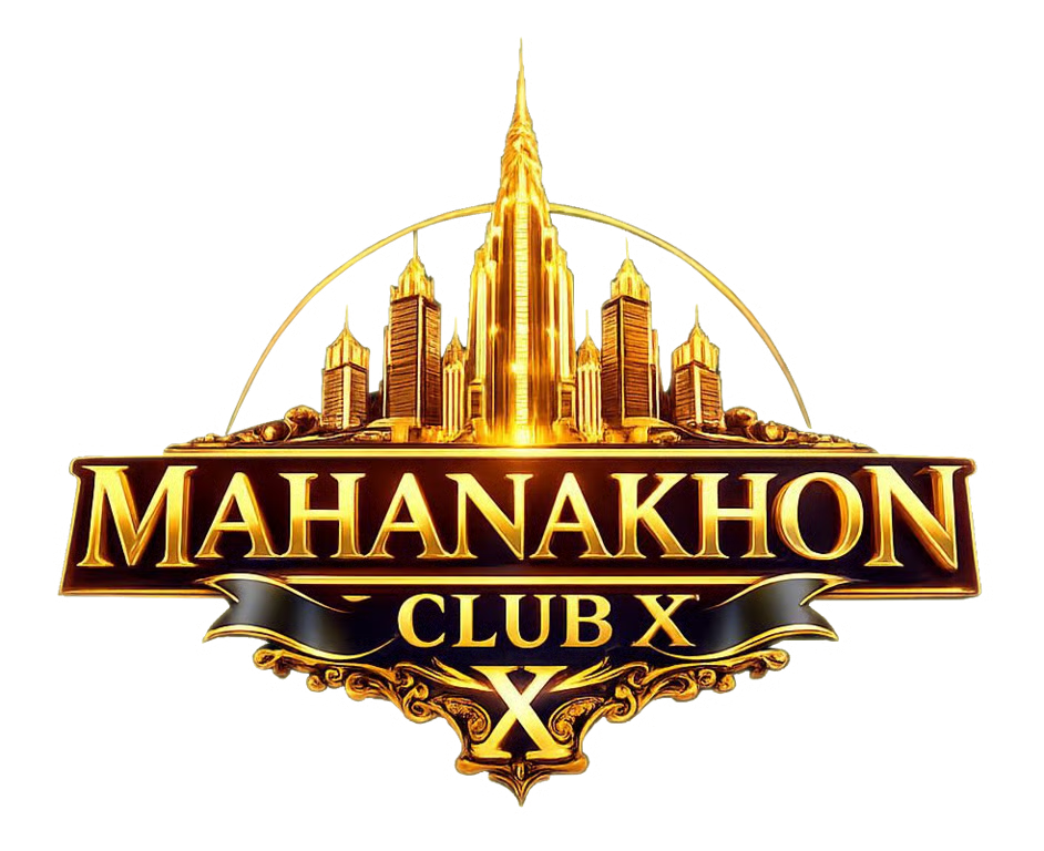Mahanakhonclubx สู่โลกแห่งความบันเทิงไร้ขีดจำกัด
